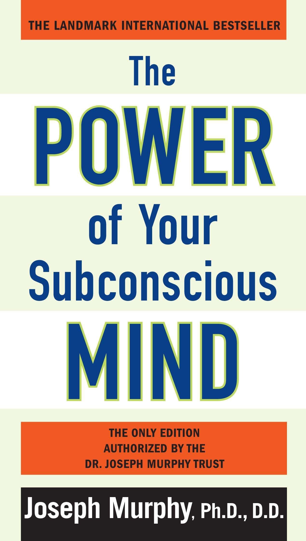The Power of Your Subconscious Mind and Other Works