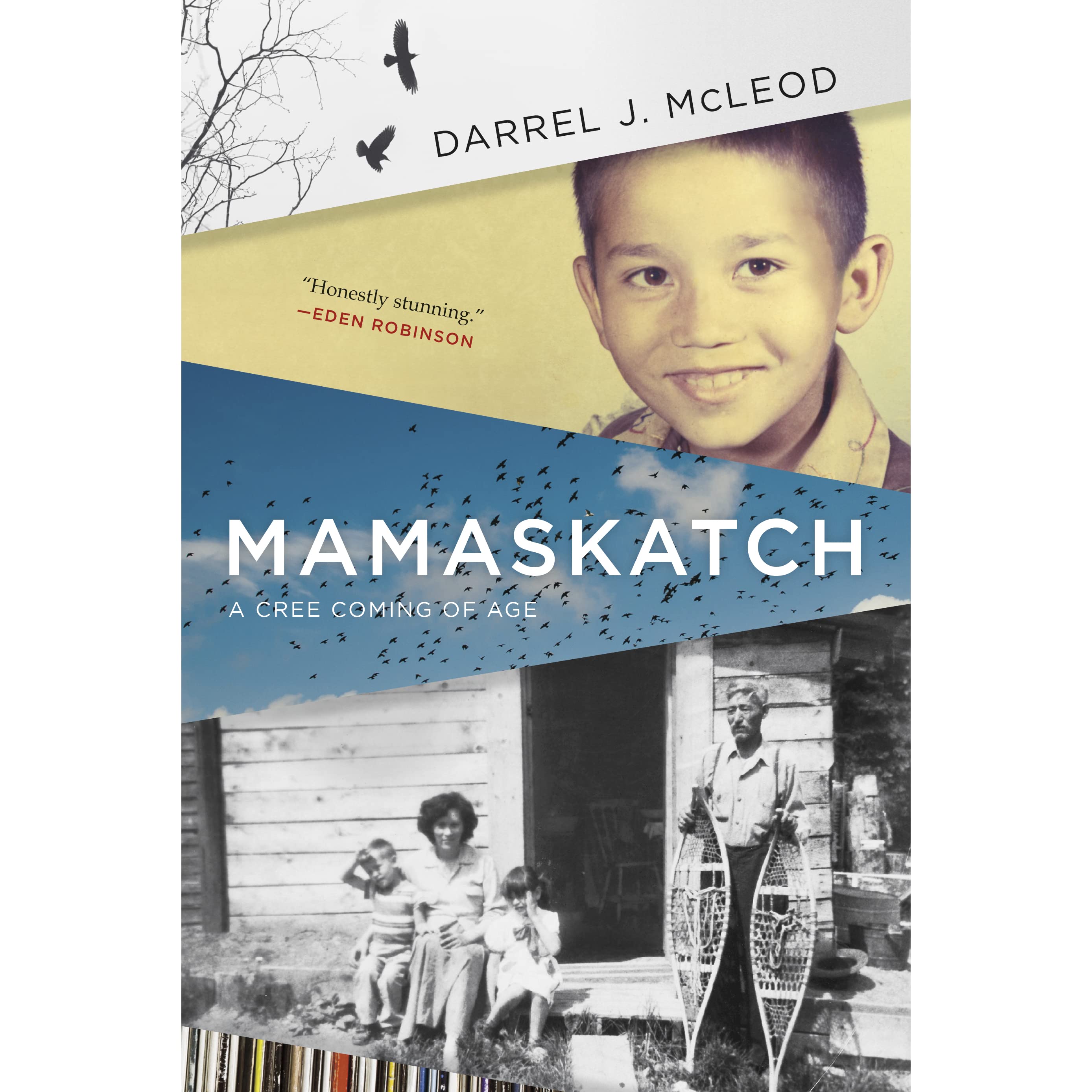 Mamaskatch: A Cree Coming of Age