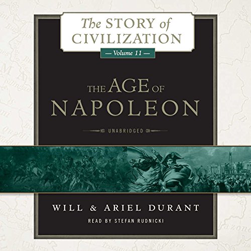 The Age of Napoleon: A History of European Civilization from 1789 to 1815
