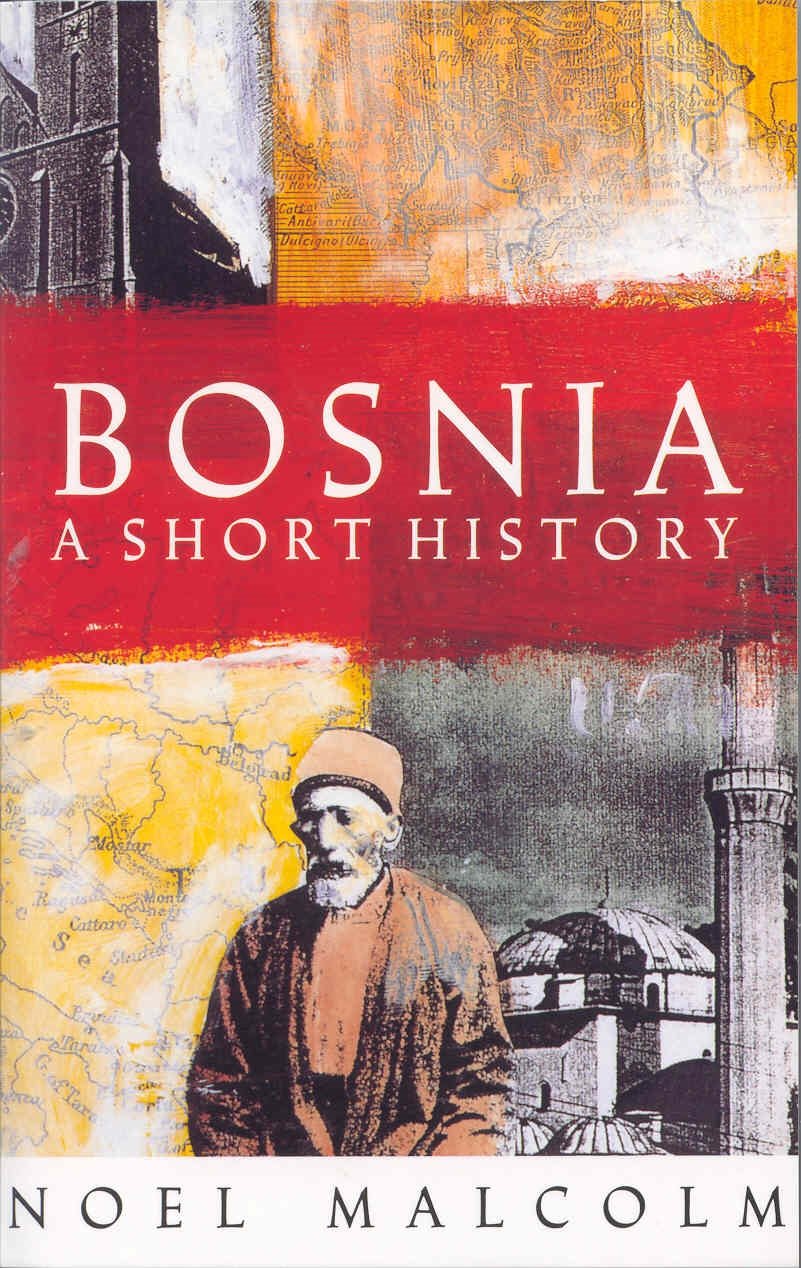Bosnia: A Short History