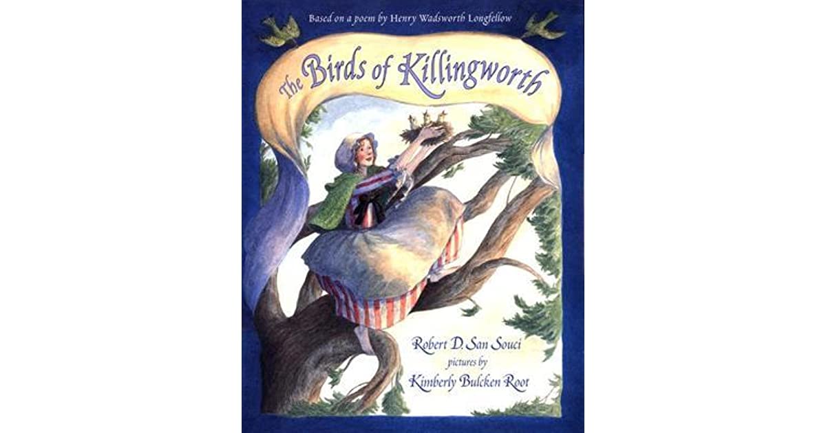 The Birds of Killingworth: Based on a Poem by Henry Wadsworth Longfellow
