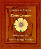 Poetry as Prayer: Denise Levertov