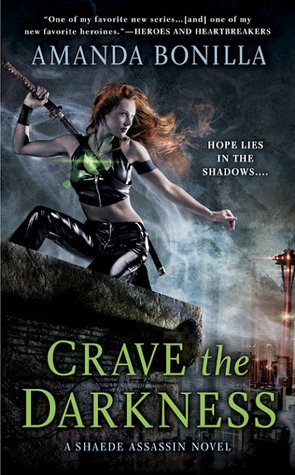 Crave the Darkness: A Shaede Assassin Novel