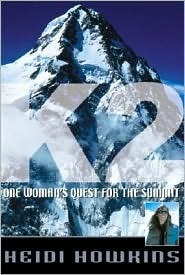 K2: One Woman''s Quest for the Summit