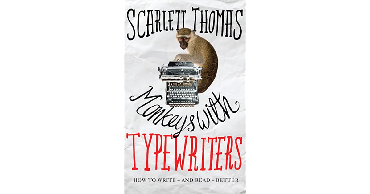 Monkeys with Typewriters: How to Write Fiction and Unlock the Secret Power of Stories