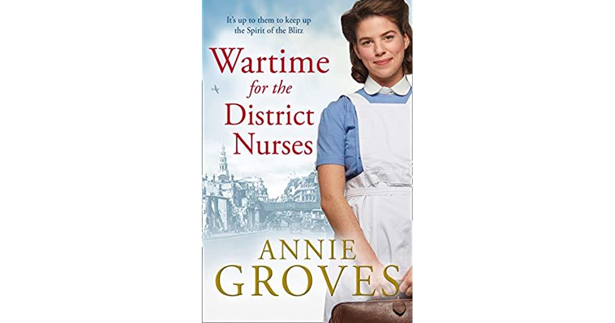 Wartime for the District Nurses (The District Nurse, Book 2)