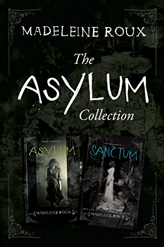 The Asylum Two-Book Collection: Asylum, Sanctum