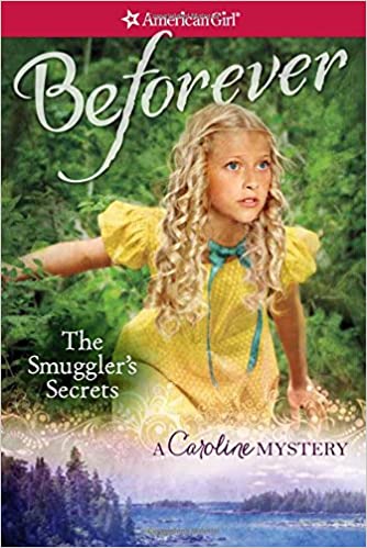 The Smuggler's Secrets: A Caroline Mystery