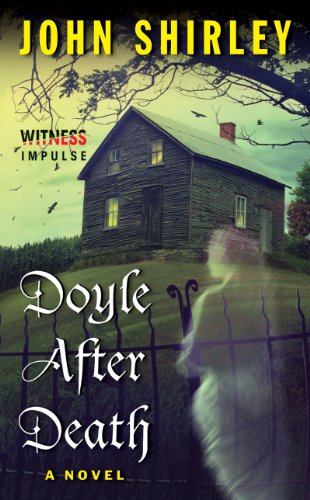 Doyle After Death: A Novel