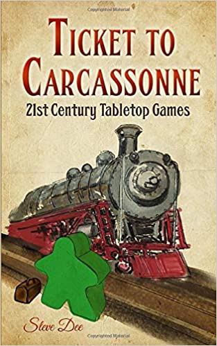 Ticket to Carcassonne: 21st Century Tabletop Games