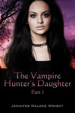 The Vampire Hunter's Daughter
