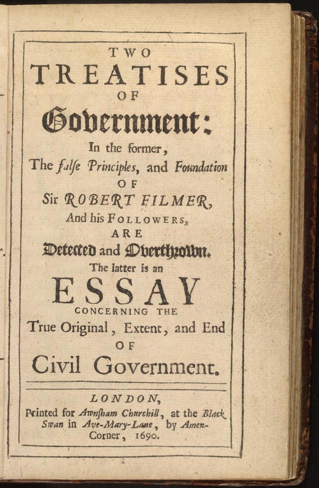 An Essay Concerning the True Original, Extent and End of Civil Government