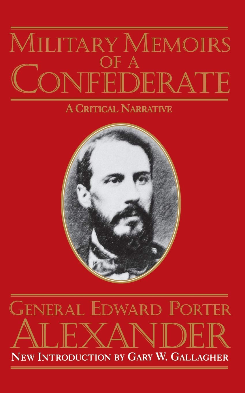 Military memoirs of a Confederate