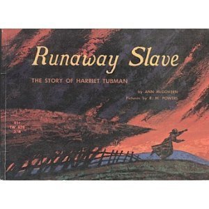Runaway Slave: The Story of Harriet Tubman