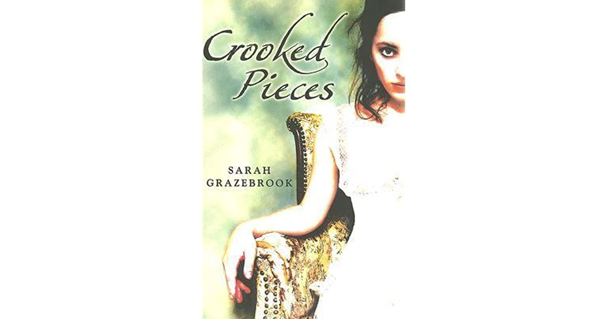 Crooked Pieces