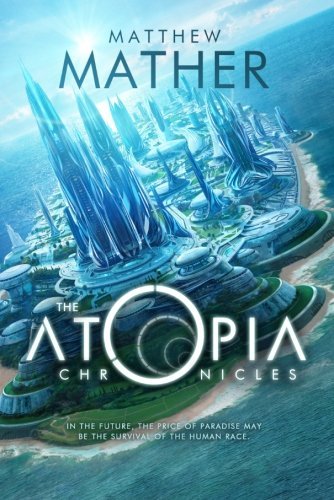The Complete Atopia Chronicles