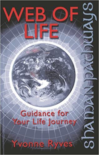 Web of Life: Guidance for Your Life Journey