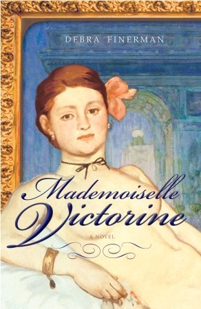 Mademoiselle Victorine: A Novel