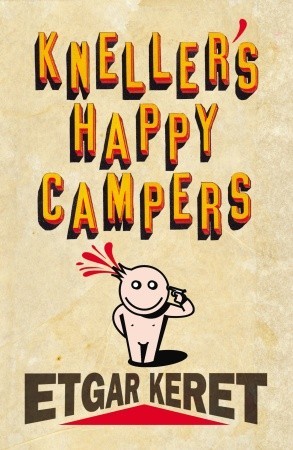 Kneller''s Happy Campers