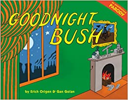 Goodnight Bush