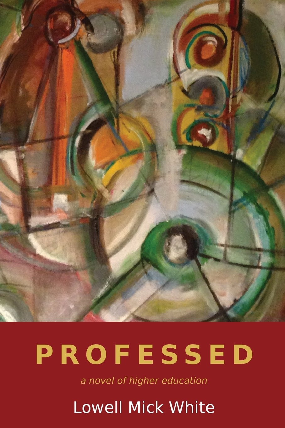 Professed: A Novel of Higher Education
