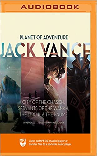 Planet of Adventure: City of the Chasch/Servants of the Wankh/The Dirdir/The Pnume