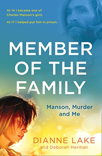 Member of the Family, Manson, Murder and Me