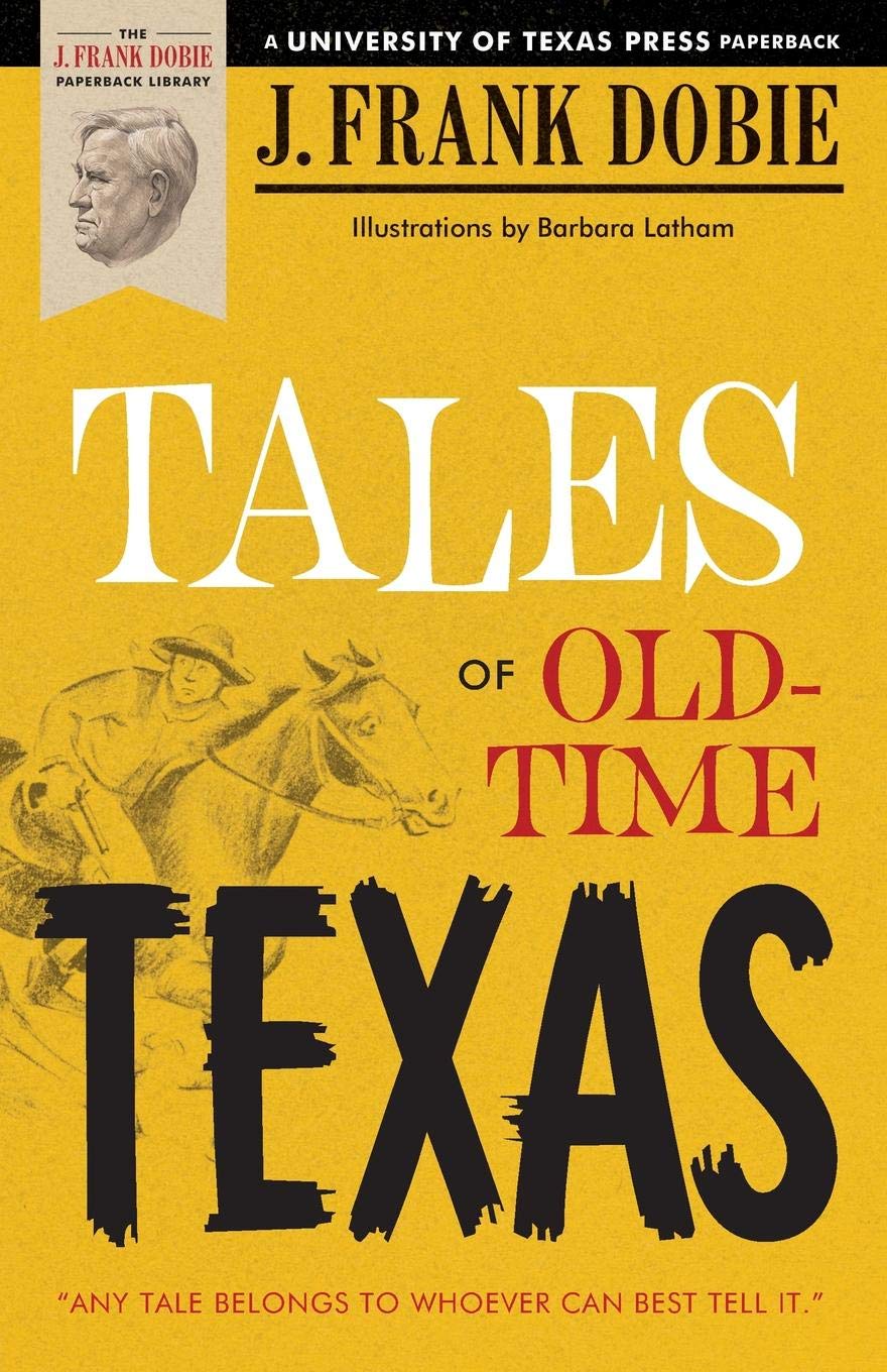 Tales of old- time Texas