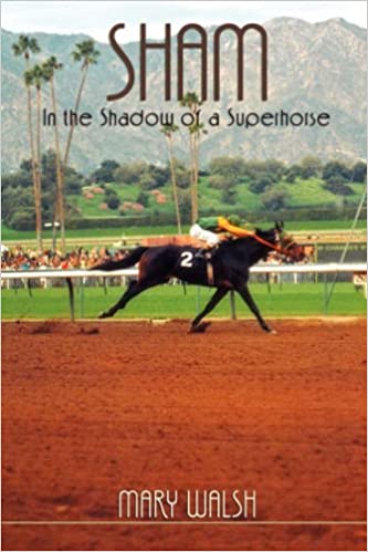 Sham: In the Shadow of a Superhorse