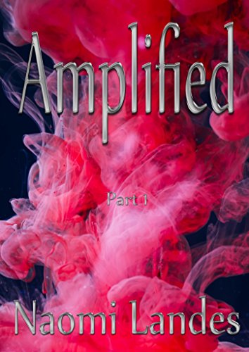 Amplified: Part 1