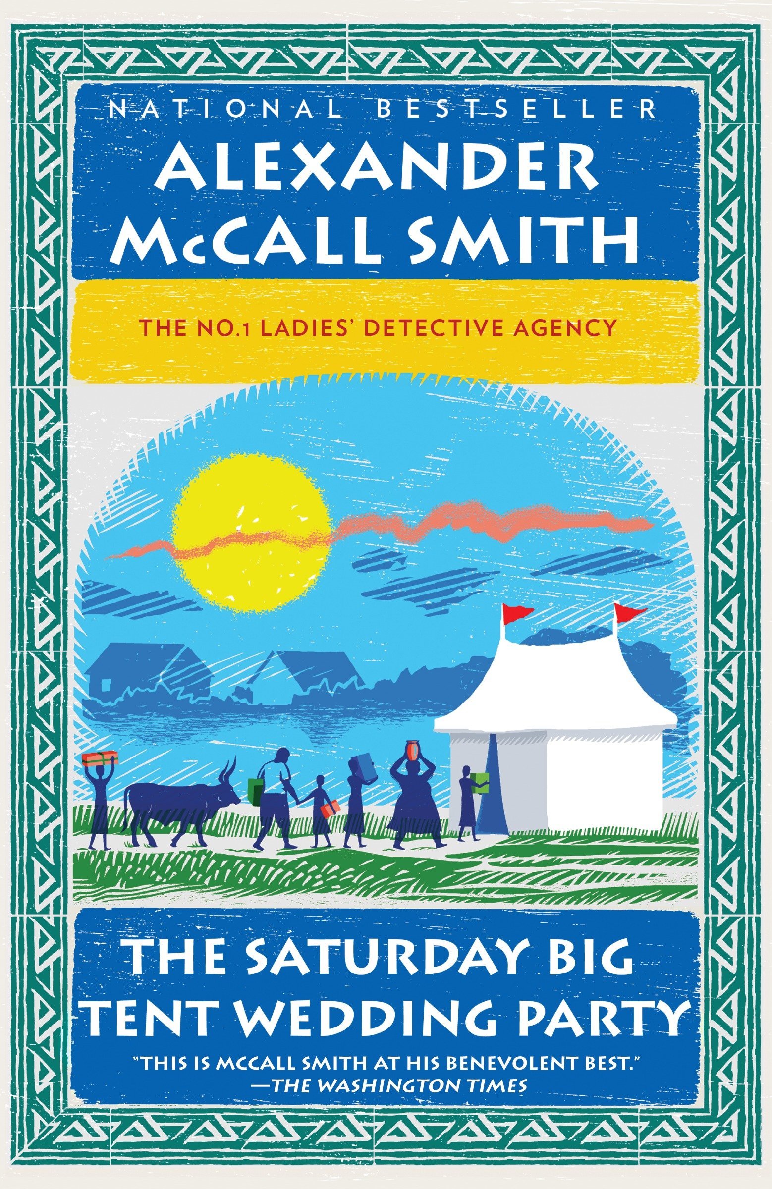 The Saturday Big Tent Wedding Party: More from the No. 1 Ladies' Detective Agency