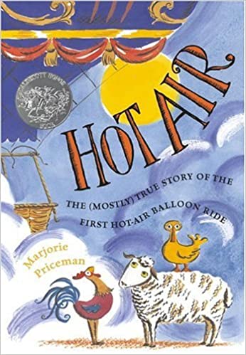 Hot Air: The True Story of the First Hot-Air Balloon Ride