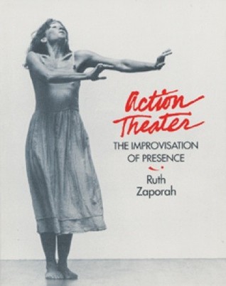 Action Theater: The Improvisation of Presence