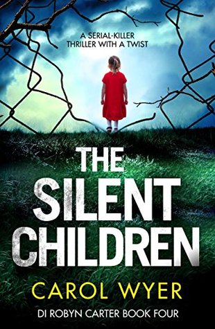 The Silent Children: A Serial Killer Thriller with a Twist