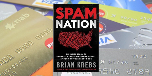 Spam Nation: The Inside Story of Organized Cybercrime â€” from Global Epidemic to Your Front Door