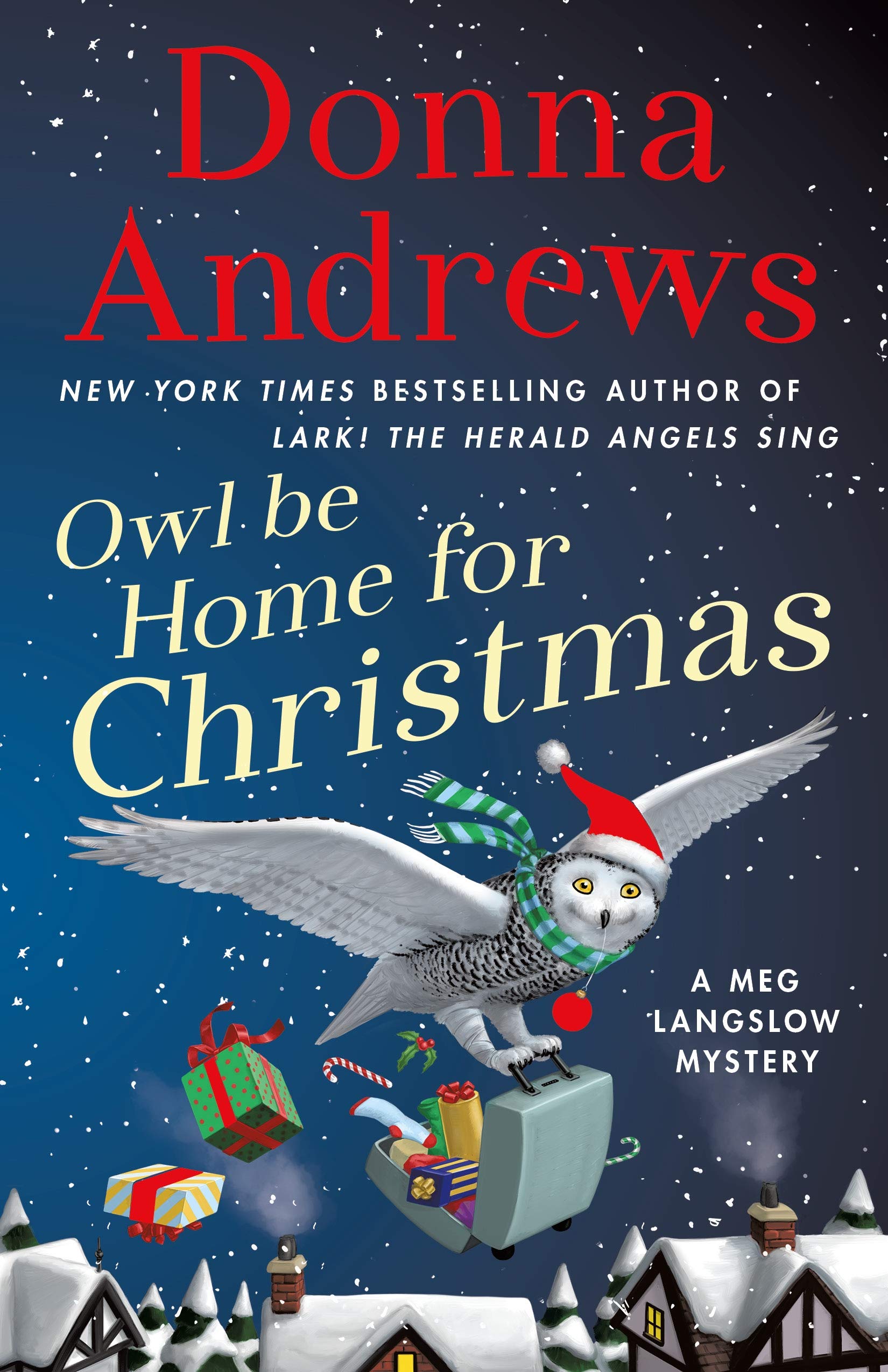 Owl Be Home for Christmas: A Meg Langslow Mystery