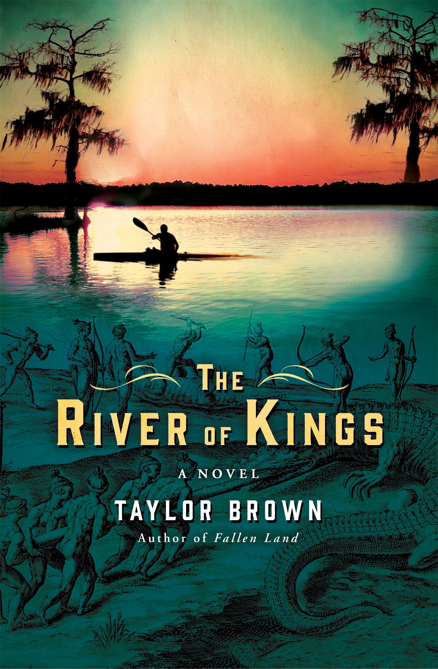 The River of Kings: A Novel