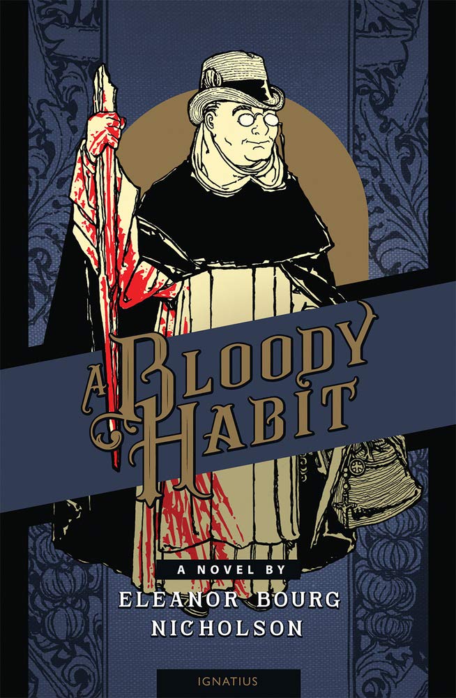 A Bloody Habit: A Novel