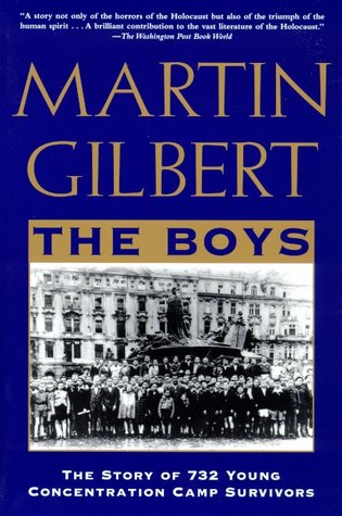 The Boys: The Story of 732 Young Concentration Camp Survivors