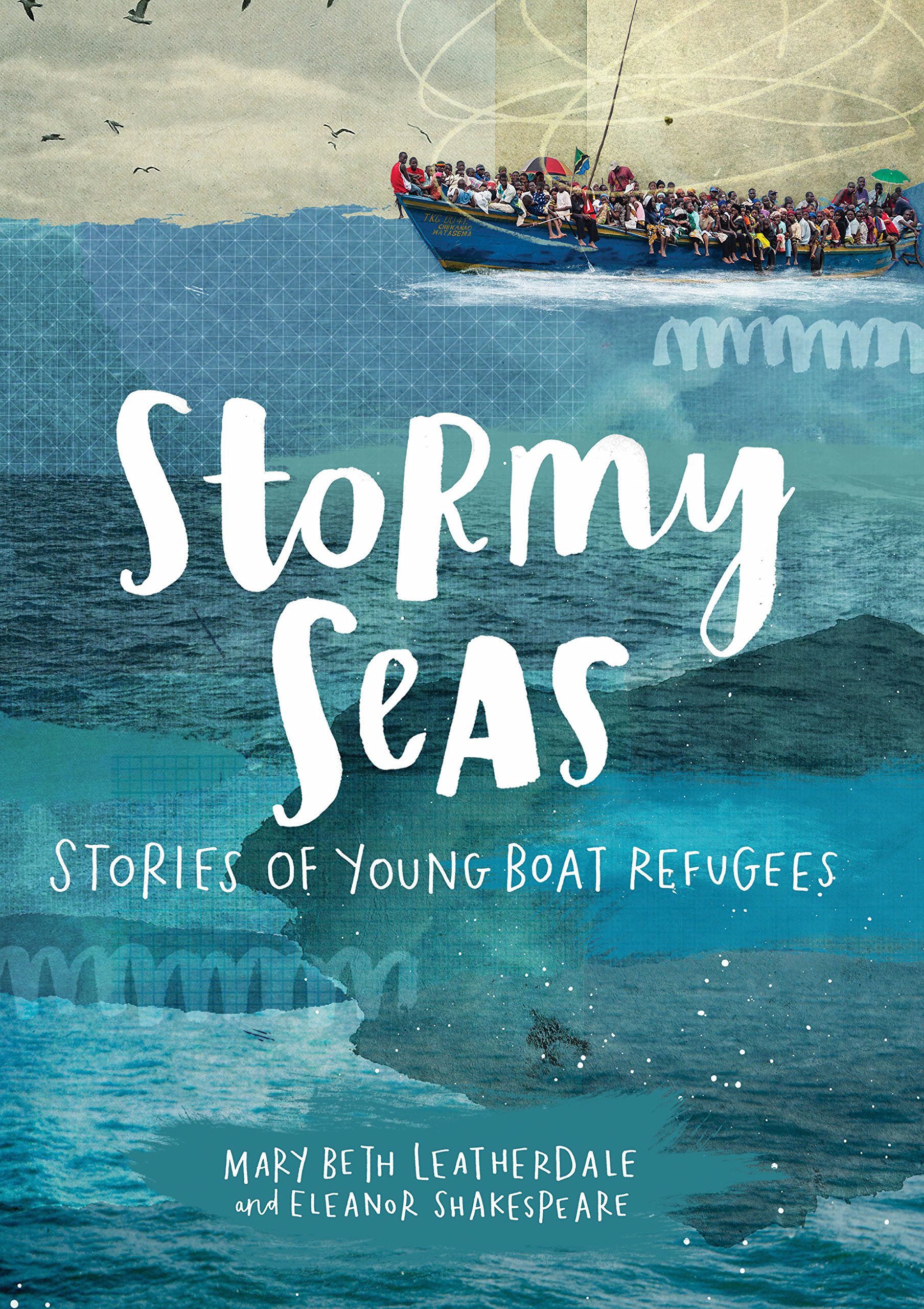 Stormy Seas: Stories of Young Boat Refugees