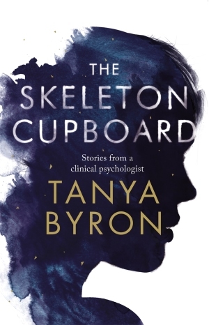 The Skeleton Cupboard: Stories From a Clinical Psychologist