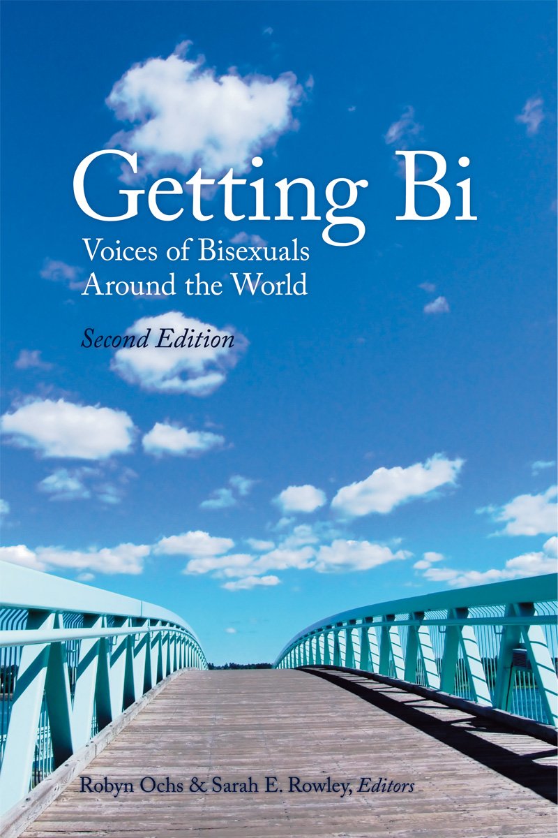Getting Bi: Voices of Bisexuals Around the World