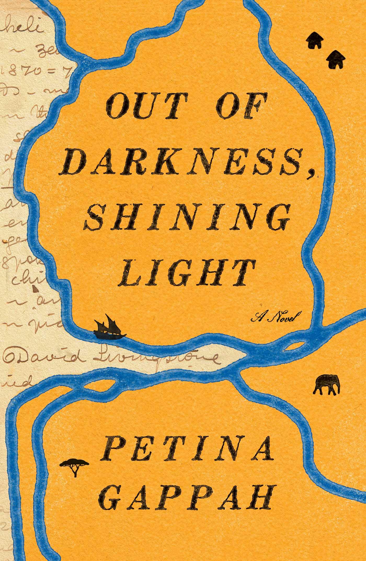 Out of Darkness, Shining Light: A Novel