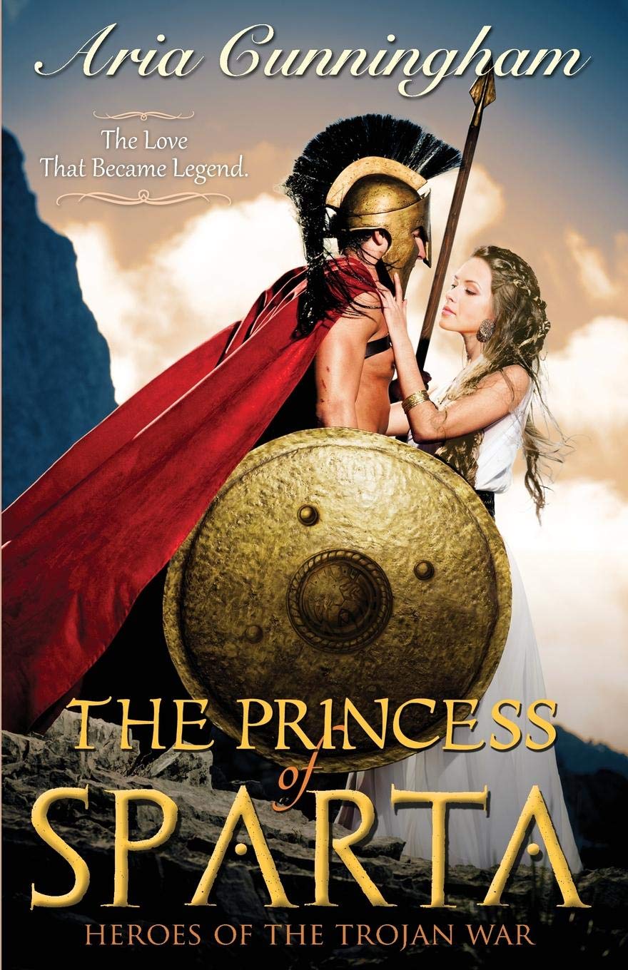 The Princess of Sparta: Heroes of the Trojan War