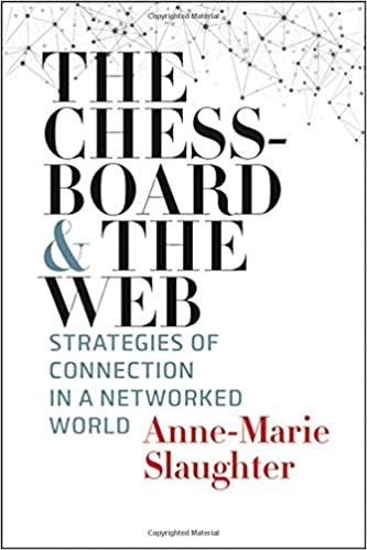 The Chessboard and the Web: Strategies of Connection in a Networked World