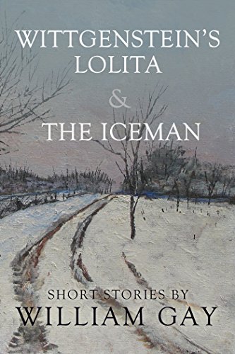 Wittgenstein's Lolita and The Iceman: Short Stories