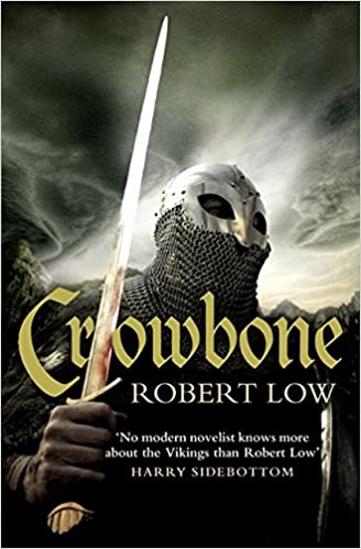 Crowbone (The Oathsworn Series, Book 5)