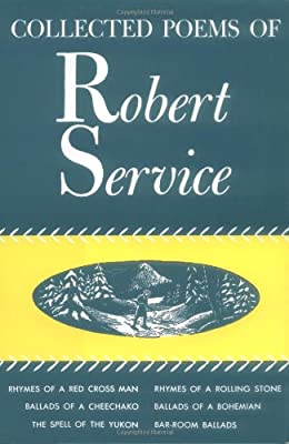 Robert Service Collected Poems
