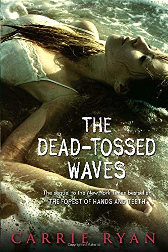 The Dead- Tossed Waves
