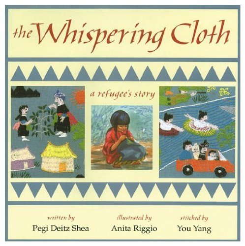 The Whispering Cloth: A Refugee's Story
